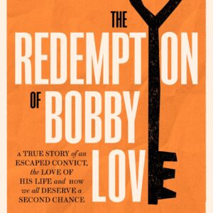 Redemption of Bobby Love