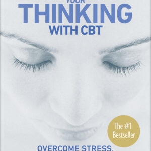 Change Your Thinking with CBT