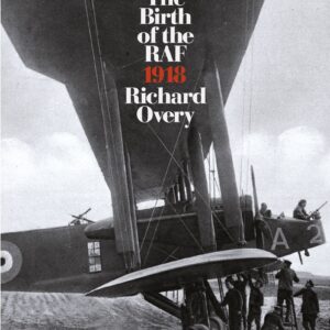 Birth of the RAF, 1918