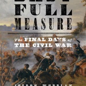 THEIR LAST FULL MEASURE