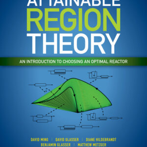 Attainable Region Theory