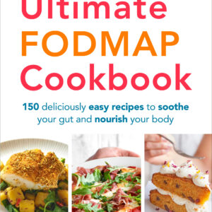 Ultimate FODMAP Cookbook