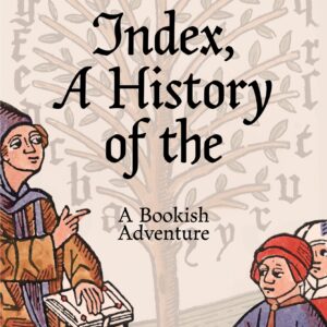 Index, A History of the