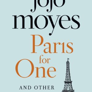 Paris for One and Other Stories