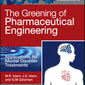 The Greening of Pharmaceutical Engineering, Applications for Mental Disorder Treatments