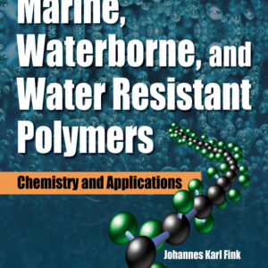 Marine, Waterborne, and Water-Resistant Polymers