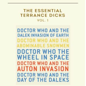 Essential Terrance Dicks Volume 1