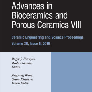 Advances in Bioceramics and Porous Ceramics VIII