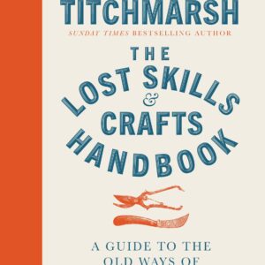 Lost Skills and Crafts Handbook