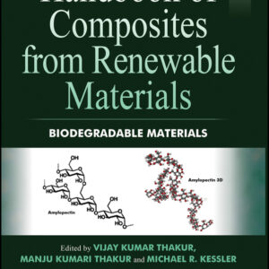 Handbook of Composites from Renewable Materials, Biodegradable Materials