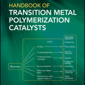 Handbook of Transition Metal Polymerization Catalysts
