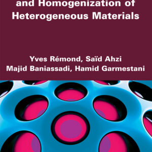 Applied RVE Reconstruction and Homogenization of Heterogeneous Materials