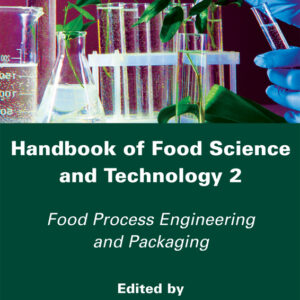 Handbook Of Food Science And Technology: No. 2-Food Process Engineering and Packaging