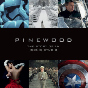 Pinewood: The Story of an Iconic Studio