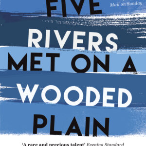 Five Rivers Met on a Wooded Plain