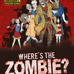 WHERE'S THE ZOMBIE?
