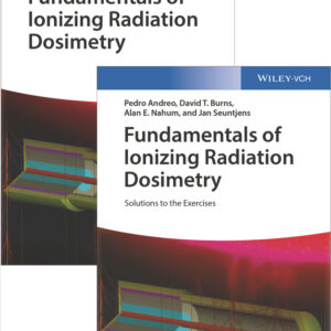 Fundamentals of Ionizing Radiation Dosimetry