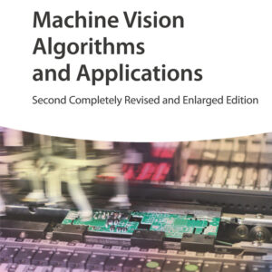 MACHINE VISION ALGORITHMS AND APPLICATIONS 2ED