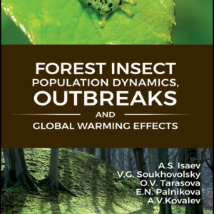 Forest Insect Population Dynamics, Outbreaks, and Global Warming Effects