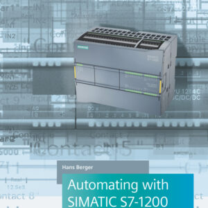 Automating with SIMATIC S7-1200