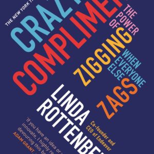 Crazy is a Compliment