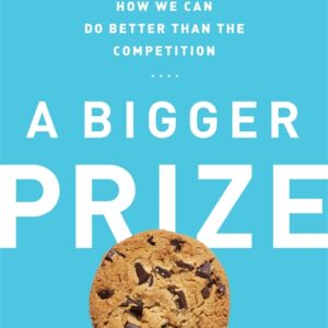 A BIGGER PRIZE