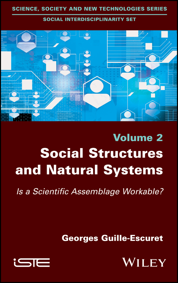 Social Structures And Natural Systems - Is A Scientific Assemblage Workable?