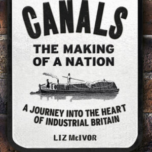 Canals: The Making of a Nation
