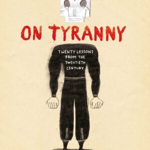On Tyranny (Graphic Edition)