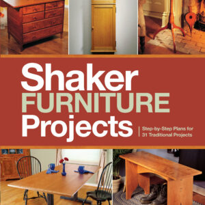 Popular Woodworking's Shaker Furniture Projects