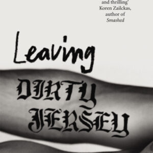 Leaving Dirty Jersey