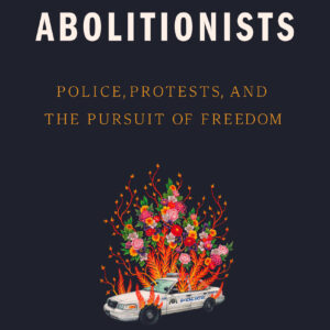 Becoming Abolitionists
