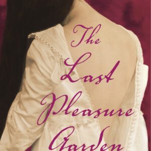 Last Pleasure Garden