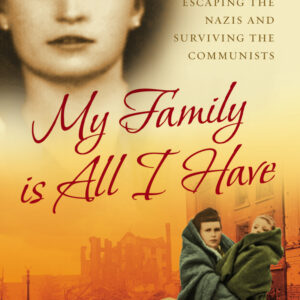 My Family Is All I Have