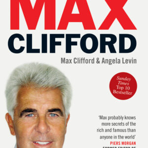 Max Clifford: Read All About It