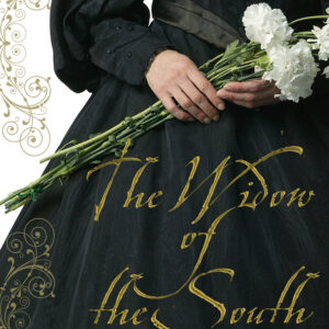 Widow of the South
