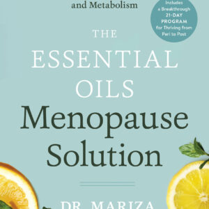 The Essential Oils Menopause Solution