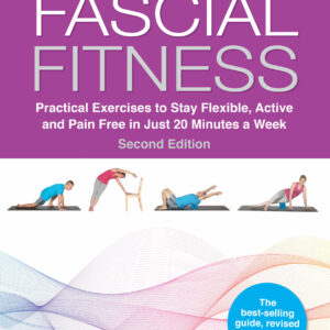 Fascial Fitness, Second Edition