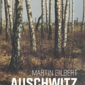 Auschwitz And The Allies