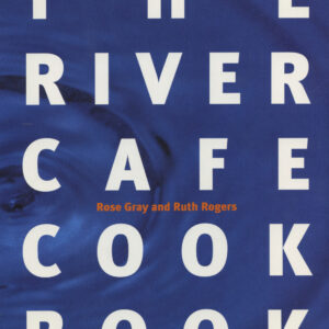 River Cafe Cookbook