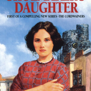 Shoemaker's Daughter (The Cordwainers: 1)