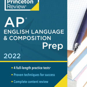 Princeton Review AP English Language & Composition Prep, 2022