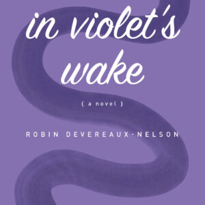 In Violet's Wake