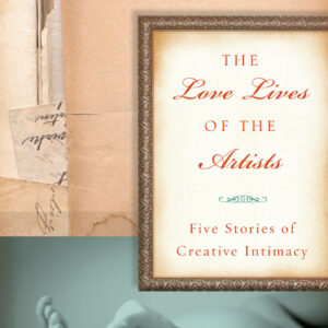 The Love Lives of the Artists