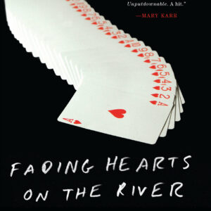 Fading Hearts on the River