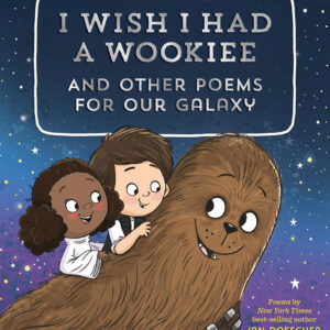 I Wish I Had a Wookiee