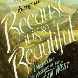 Because It Is So Beautiful