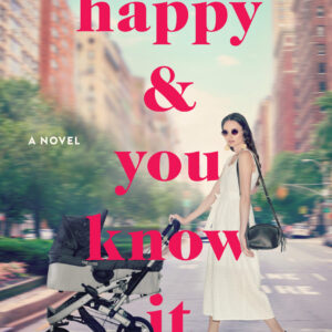 Happy and You Know It
