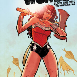 Wonder Woman: Blood and Guts The Deluxe Edition