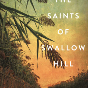 The Saints of Swallow Hill